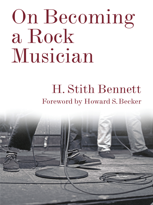 Title details for On Becoming a Rock Musician by H. Stith Bennett - Available